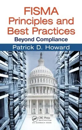 Howard |  FISMA Principles and Best Practices | Buch |  Sack Fachmedien