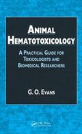 Evans |  Animal Hematotoxicology | Buch |  Sack Fachmedien