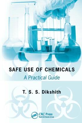 Dikshith |  Safe Use of Chemicals | Buch |  Sack Fachmedien