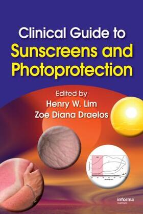 Lim / Draelos | Clinical Guide to Sunscreens and Photoprotection | Buch | 978-1-4200-8084-1 | sack.de
