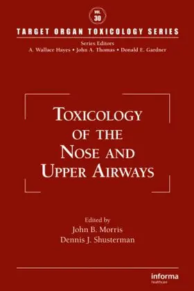 Morris / Shusterman |  Toxicology of the Nose and Upper Airways | Buch |  Sack Fachmedien