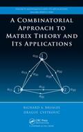 Brualdi / Cvetkovic |  A Combinatorial Approach to Matrix Theory and Its Applications | Buch |  Sack Fachmedien