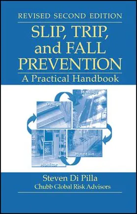 Di Pilla | Slip, Trip, and Fall Prevention | Buch | 978-1-4200-8234-0 | www.sack.de