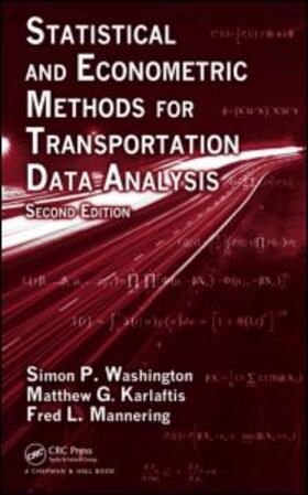 Washington / Karlaftis / Mannering | Statistical and Econometric Methods for Transportation Data Analysis | Buch | 978-1-4200-8285-2 | sack.de