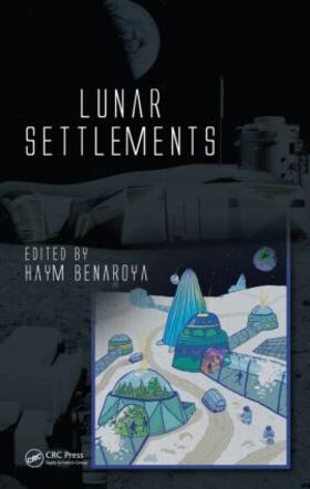 Benaroya | Lunar Settlements | Buch | 978-1-4200-8332-3 | sack.de