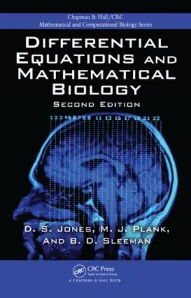 Jones / Plank / Sleeman | Differential Equations and Mathematical Biology | Buch | 978-1-4200-8357-6 | sack.de