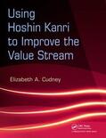 Cudney |  Using Hoshin Kanri to Improve the Value Stream | Buch |  Sack Fachmedien