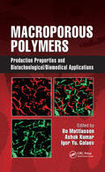 Mattiasson / Kumar / Galeaev |  Macroporous Polymers | Buch |  Sack Fachmedien