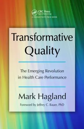 Hagland | Transformative Quality | Buch | 978-1-4200-8492-4 | www.sack.de