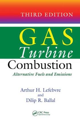 Lefebvre / Ballal | Gas Turbine Combustion | Buch | 978-1-4200-8604-1 | sack.de