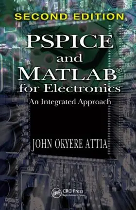 Attia |  PSPICE and MATLAB for Electronics | Buch |  Sack Fachmedien
