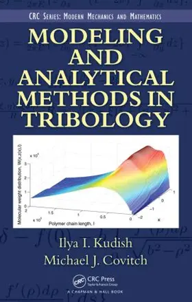 Kudish / Covitch | Modeling and Analytical Methods in Tribology | Buch | 978-1-4200-8701-7 | www.sack.de