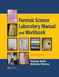 Kubic / Petraco |  Forensic Science Laboratory Manual and Workbook | Buch |  Sack Fachmedien