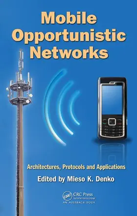 Denko | Mobile Opportunistic Networks | Buch | 978-1-4200-8812-0 | sack.de