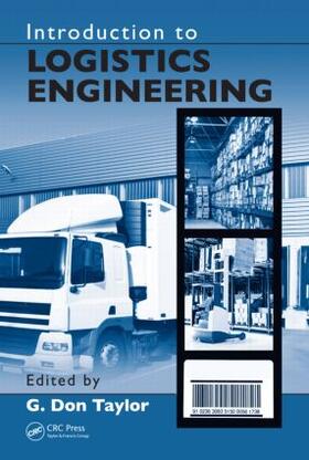 Taylor | Introduction to Logistics Engineering | Buch | 978-1-4200-8851-9 | sack.de