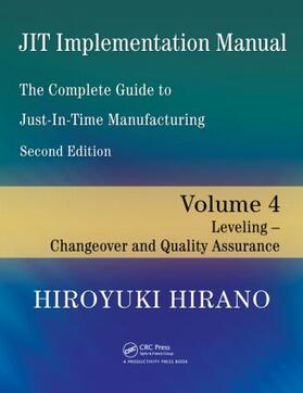 Hirano |  JIT Implementation Manual -- The Complete Guide to Just-In-Time Manufacturing | Buch |  Sack Fachmedien