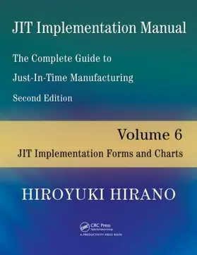 Hirano |  JIT Implementation Manual -- The Complete Guide to Just-In-Time Manufacturing | Buch |  Sack Fachmedien
