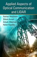 Blaunstein / Arnon / Kopeika |  Applied Aspects of Optical Communication and LIDAR | Buch |  Sack Fachmedien