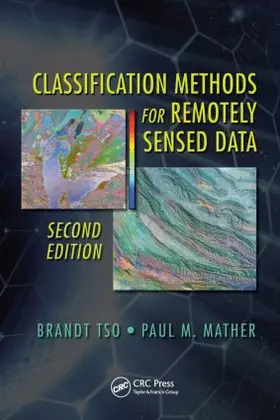 Mather / Tso |  Classification Methods for Remotely Sensed Data | Buch |  Sack Fachmedien