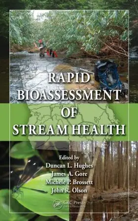 Hughes / Gore / Brossett | Rapid Bioassessment of Stream Health | Buch | 978-1-4200-9091-8 | www.sack.de