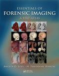 Levy / Harcke Jr. / Mallak |  Essentials of Forensic Imaging | Buch |  Sack Fachmedien