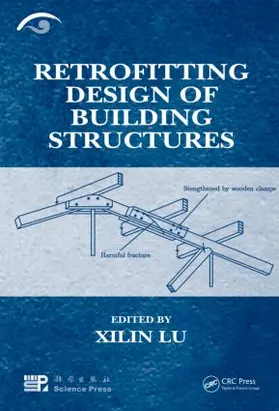Lu |  Retrofitting Design of Building Structures | Buch |  Sack Fachmedien