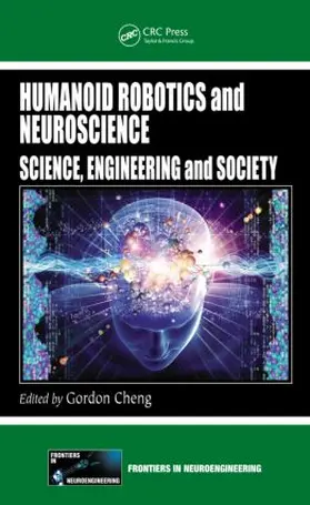Cheng | Humanoid Robotics and Neuroscience | Buch | 978-1-4200-9366-7 | www.sack.de
