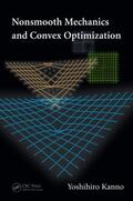 Kanno |  Nonsmooth Mechanics and Convex Optimization | Buch |  Sack Fachmedien