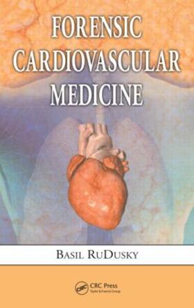 RuDusky | Forensic Cardiovascular Medicine | Buch | 978-1-4200-9431-2 | sack.de