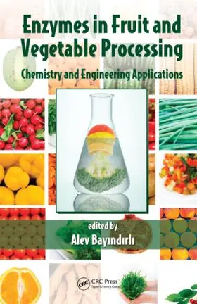 Bayindirli |  Enzymes in Fruit and Vegetable Processing | Buch |  Sack Fachmedien
