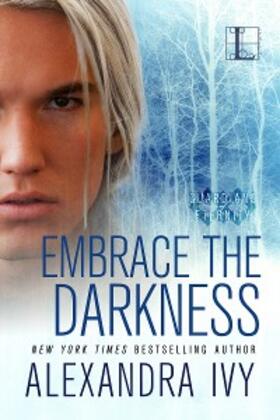 Ivy |  Embrace the Darkness | eBook | Sack Fachmedien