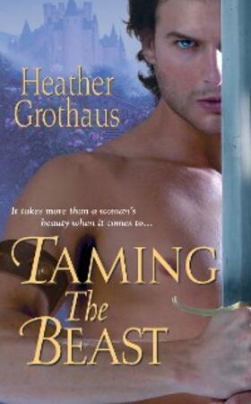 Grothaus |  Taming The Beast | eBook | Sack Fachmedien