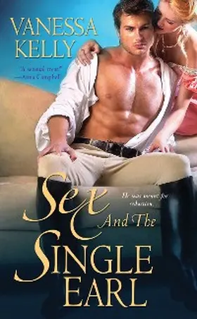Kelly |  Sex and the Single Earl | eBook | Sack Fachmedien
