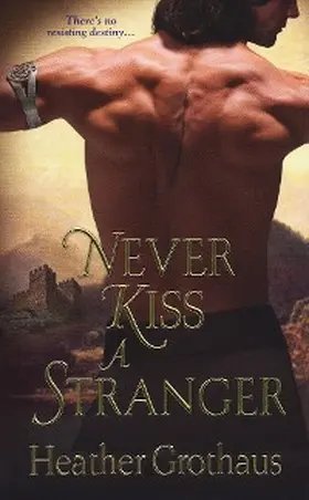 Grothaus |  Never Kiss A Stranger | eBook | Sack Fachmedien