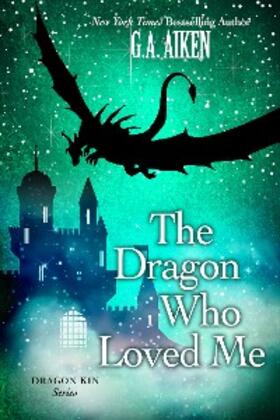 Aiken |  The Dragon Who Loved Me | eBook | Sack Fachmedien
