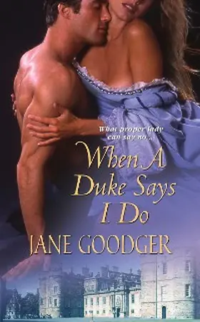 Goodger |  When a Duke Says I Do | eBook | Sack Fachmedien
