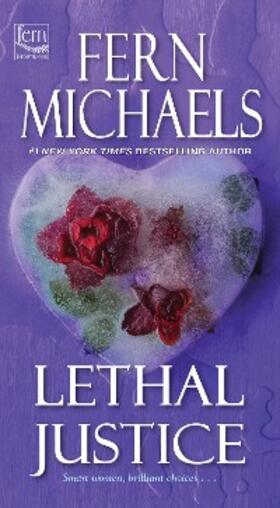 Michaels |  Lethal Justice | eBook | Sack Fachmedien