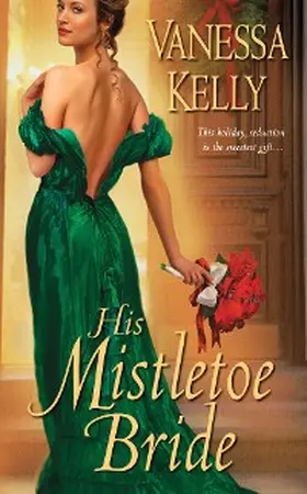 Kelly |  His Mistletoe Bride | eBook | Sack Fachmedien