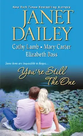 Dailey |  You're Still The One | eBook | Sack Fachmedien