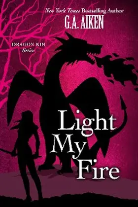 Aiken |  Light My Fire | eBook | Sack Fachmedien