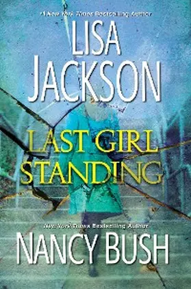 Jackson / Bush |  Last Girl Standing | eBook | Sack Fachmedien