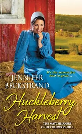 Beckstrand |  Huckleberry Harvest | eBook | Sack Fachmedien