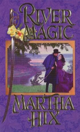 Hix |  River Magic | eBook | Sack Fachmedien