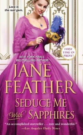 Feather |  Seduce Me with Sapphires | eBook | Sack Fachmedien