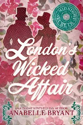 Bryant |  London's Wicked Affair | eBook | Sack Fachmedien