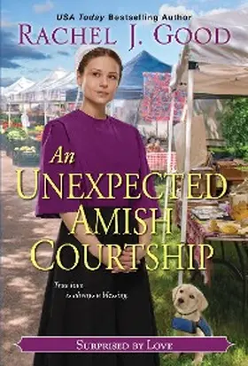 Good |  An Unexpected Amish Courtship | eBook | Sack Fachmedien