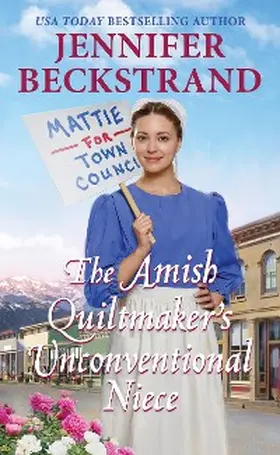 Beckstrand |  The Amish Quiltmaker's Unconventional Niece | eBook | Sack Fachmedien