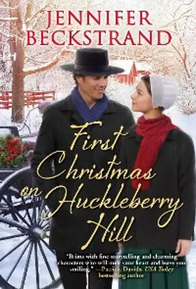 Beckstrand |  First Christmas on Huckleberry Hill | eBook | Sack Fachmedien