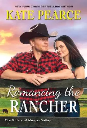 Pearce |  Romancing the Rancher | eBook | Sack Fachmedien