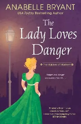 Bryant |  The Lady Loves Danger | eBook | Sack Fachmedien